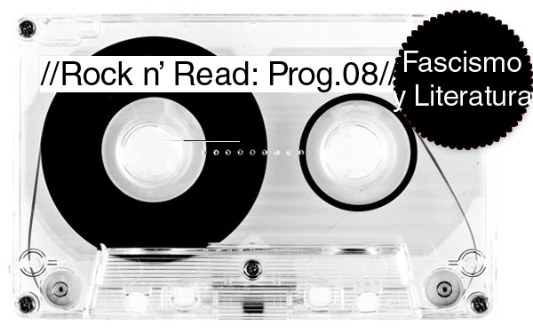 [Podcast] Literatura y Fascismo