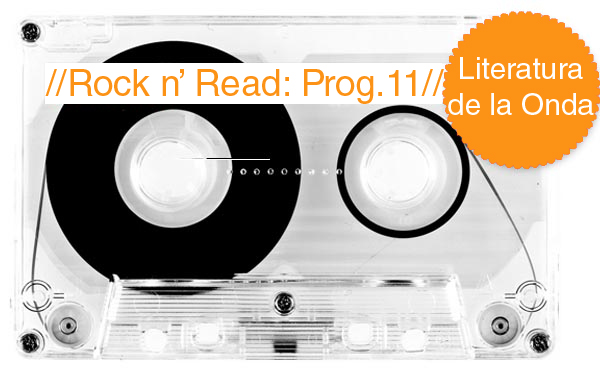 Rock n’ Read: Rolling Stones y la Literatura de la Onda [Programa 11]
